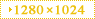 1280$B!_(B1024